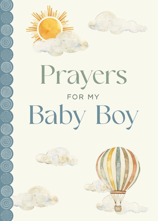 PRAYERS FOR MY BABY BOY