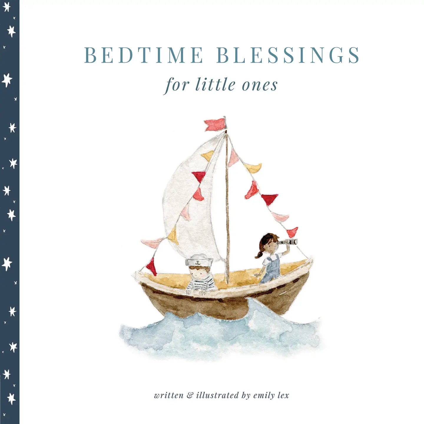 BEDTIME BLESSINGS FOR LITTLE ONES by EMILY LEX