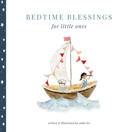 BEDTIME BLESSINGS FOR LITTLE ONES by EMILY LEX